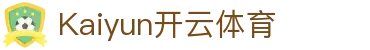 Kaiyun (中国官方网站) - 官方认证的服务平台-Kaiyun 